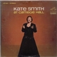 Kate Smith - Kate Smith At Carnegie Hall