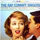 The Ray Conniff Singers - It's The Talk Of The Town