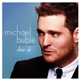 Michael Bublé W/ Bryan Adams - After All